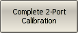 Complete 2Port Cal