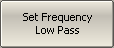 Set Frequency Low Pass