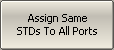 Assign Same STDs To All Ports